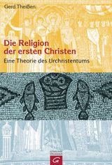 DIE RELIGION DER ERSTEN CHRISTEN