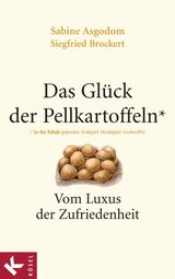 DAS GLCK DER PELLKARTOFFELN