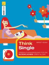 THINK SINGLE