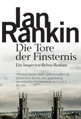 DIE TORE DER FINSTERNIS - INSPECTOR REBUS 13
EIN INSPECTOR-REBUS-ROMAN