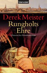 RUNGHOLTS EHRE
PATRIZIER RUNGHOLT