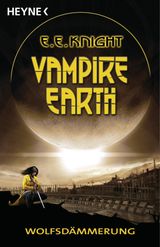 VAMPIRE EARTH - WOLFSDMMERUNG
VAMPIRE EARTH