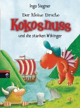 DER KLEINE DRACHE KOKOSNUSS UND DIE STARKEN WIKINGER
DIE ABENTEUER DES KLEINEN DRACHEN KOKOSNUSS