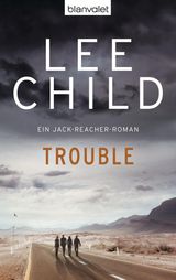 TROUBLE
DIE-JACK-REACHER-ROMANE