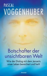 BOTSCHAFTER DER UNSICHTBAREN WELT