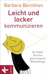 LEICHT UND LOCKER KOMMUNIZIEREN