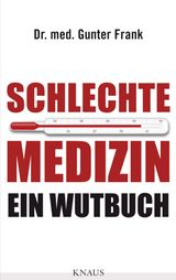 SCHLECHTE MEDIZIN