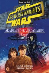 STAR WARS. YOUNG JEDI KNIGHTS 2. AKADEMIE DER VERDAMMTEN
DIE YOUNG-JEDI-KNIGHTS-REIHE