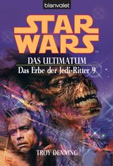 STAR WARS. DAS ERBE DER JEDI-RITTER 9. DAS ULTIMATUM
DAS ERBE DER JEDI-RITTER