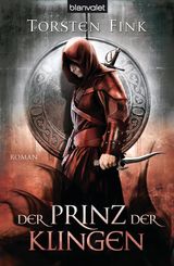 DER PRINZ DER KLINGEN
SCHATTENPRINZ-TRILOGIE