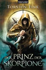 DER PRINZ DER SKORPIONE
SCHATTENPRINZ-TRILOGIE