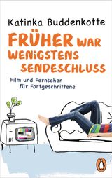 FRHER WAR WENIGSTENS SENDESCHLUSS