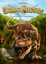 DINO RIDERS - IM LAND DER TERRORECHSEN
DIE DINO RIDERS-REIHE