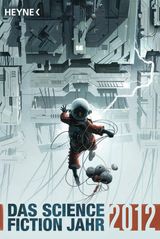 DAS SCIENCE FICTION JAHR 2012