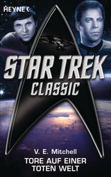 STAR TREK - CLASSIC: TORE AUF EINER TOTEN WELT