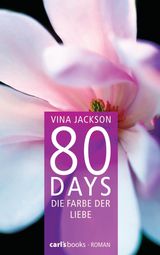 80 DAYS - DIE FARBE DER LIEBE
80 DAYS