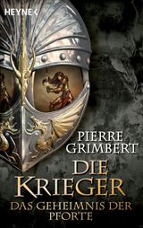 DAS GEHEIMNIS DER PFORTE
DIE KRIEGER-SERIE