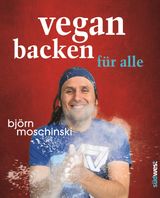 VEGAN BACKEN FR ALLE