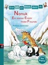 ERST ICH EIN STCK, DANN DU! - NANUK - EIN KLEINER EISBR FINDET FREUNDE
ERST ICH EIN STCK... DAS ORIGINAL