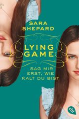 LYING GAME - SAG MIR ERST, WIE KALT DU BIST
DIE LYING GAME-REIHE  