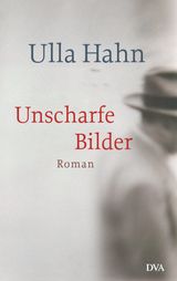 UNSCHARFE BILDER
ROMANE