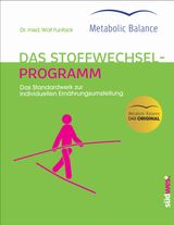 METABOLIC BALANCE - DAS STOFFWECHSELPROGRAMM (NEUAUSGABE)