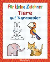 FR KLEINE ZEICHNER - TIERE AUF KAROPAPIER