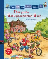 ERST ICH EIN STCK, DANN DU - DAS GROSSE SCHULGESCHICHTEN-BUCH
ERST ICH EIN STCK... BILDERBUCH-FORMAT