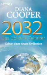 2032 - DAS GOLDENE ZEITALTER