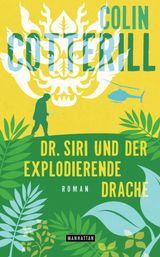 DR. SIRI UND DER EXPLODIERENDE DRACHE
DR. SIRI ERMITTELT