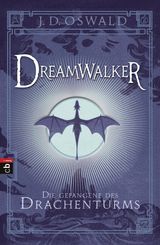 DREAMWALKER - DIE GEFANGENE DES DRACHENTURMS
DIE DREAMWALKER-REIHE