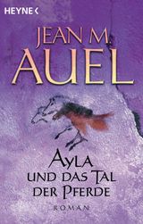 AYLA UND DAS TAL DER PFERDE
AYLA - DIE KINDER DER ERDE