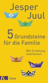 5 GRUNDSTEINE FR DIE FAMILIE