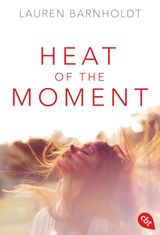 HEAT OF THE MOMENT
DIE MOMENT-TRILOGIE