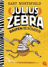 JULIUS ZEBRA - RAUFEN MIT DEN RMERN
DIE JULIUS ZEBRA-REIHE