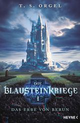 DIE BLAUSTEINKRIEGE 1 - DAS ERBE VON BERUN
DIE BLAUSTEINKRIEGE