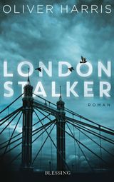 LONDON STALKER
LONDON-THRILLERREIHE MIT DETECTIVE NICK BELSEY