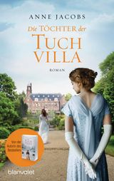 DIE TCHTER DER TUCHVILLA
DIE TUCHVILLA-SAGA