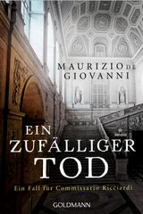 EIN ZUFLLIGER TOD
EIN FALL FR COMMISSARIO RICCIARDI