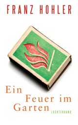 EIN FEUER IM GARTEN