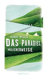 DAS PARADIES, MGLICHERWEISE