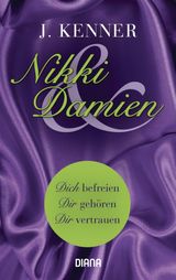 NIKKI & DAMIEN (STARK NOVELLA 1-3)