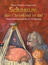 SCHNAUZE, DAS CHRISTKIND IST DA
DIE SCHNAUZE-REIHE