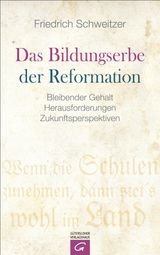 DAS BILDUNGSERBE DER REFORMATION