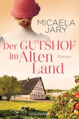 DER GUTSHOF IM ALTEN LAND