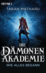 DIE DMONENAKADEMIE  WIE ALLES BEGANN