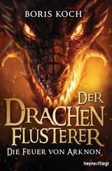 DER DRACHENFLSTERER - DIE FEUER VON ARKNON
DIE DRACHENFLSTERER-SERIE