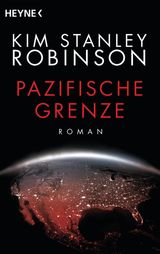 PAZIFISCHE GRENZE
DIE KALIFORNIEN-TRILOGIE