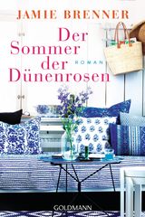 DER SOMMER DER DNENROSEN