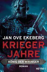 KRIEGERJAHRE
DIE KNIG-DER-WIKINGER-TRILOGIE